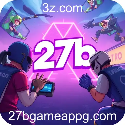 A Ascensão do 27b Game App Official